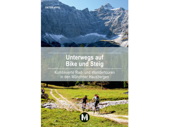 Unterwegs auf Bike und Steig